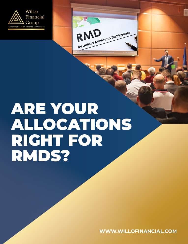 WilLo-Financial-Group---Are-Your-Allocations-Right-for-RMDs-1