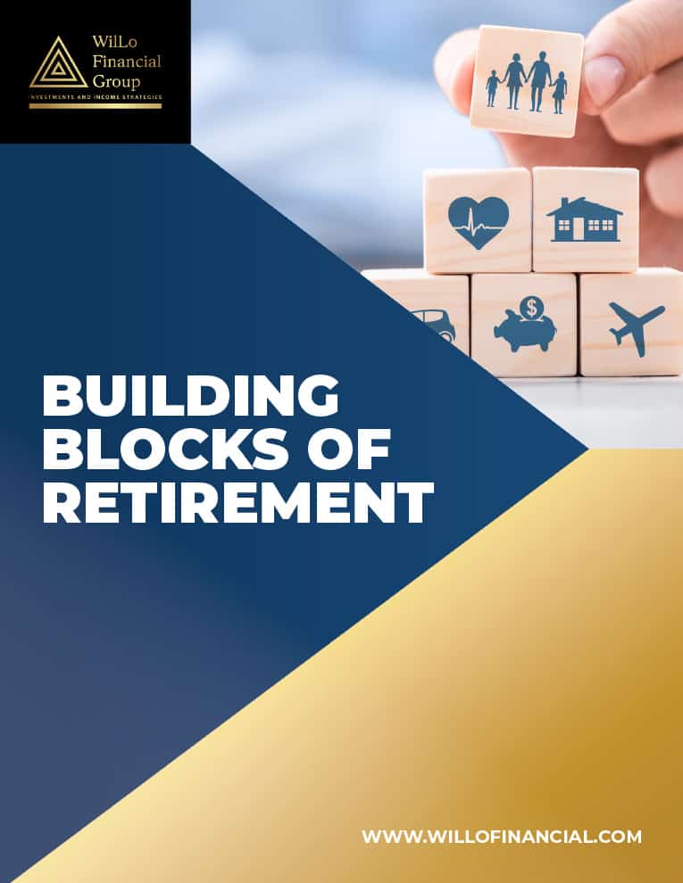 WilLo-Financial-Group---Building-Blocks-of-Retirement-1