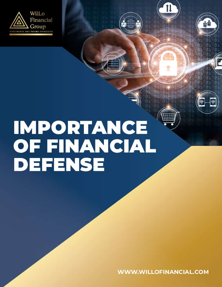 WilLo-Financial-Group---Importance-of-Financial-Defense-1