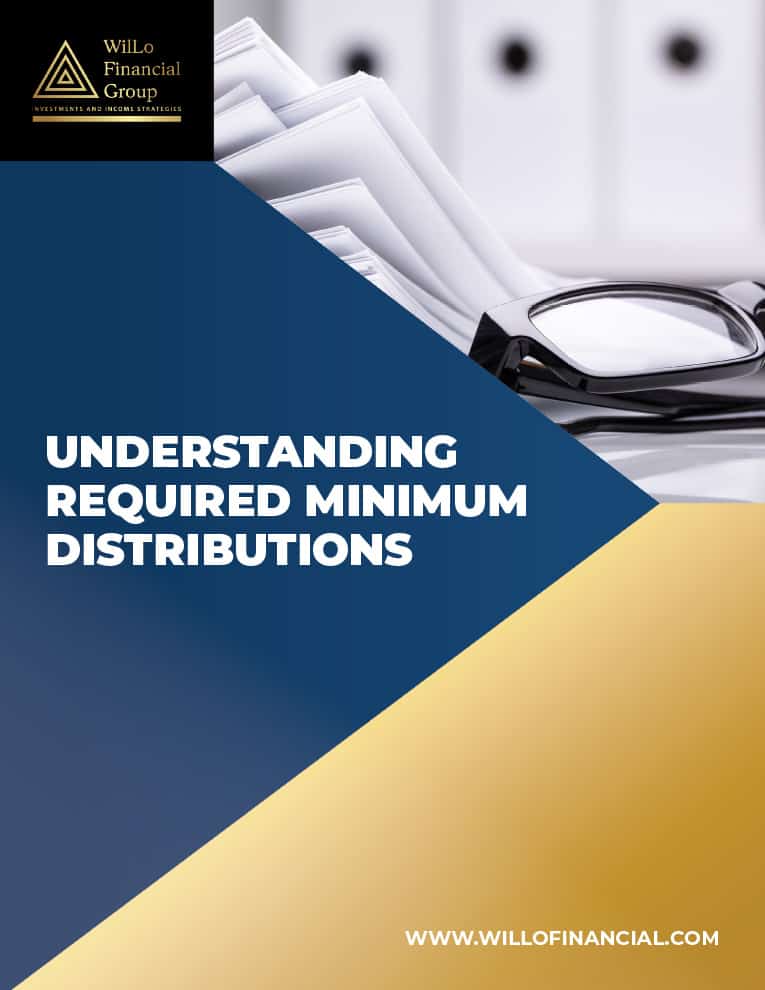 WilLo-Financial-Group---Understanding-Required-Minimum-Distributions-1
