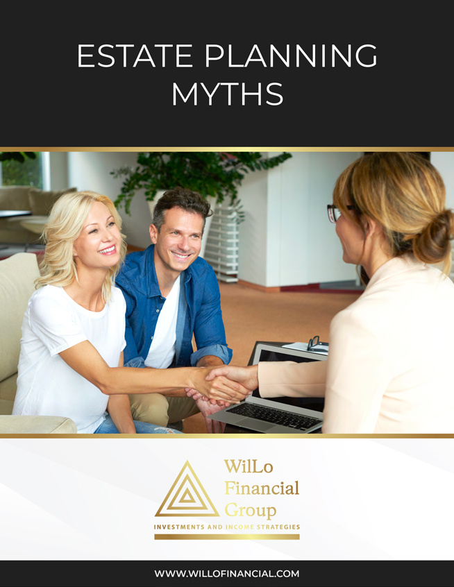 WilLo Financial Group - Estate Planning Myths